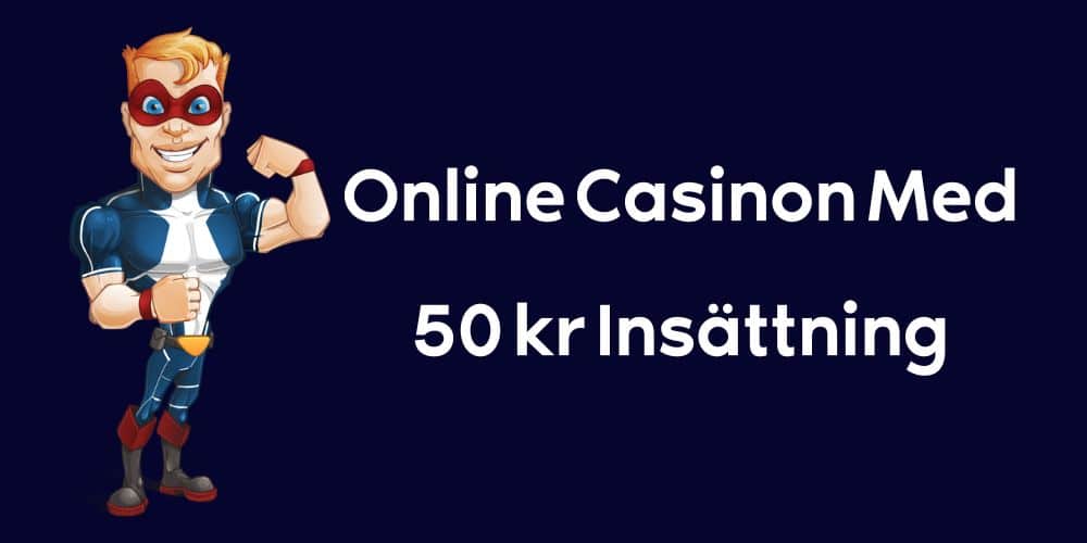 casino insättning 50 kr